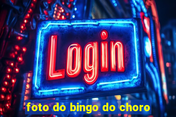 foto do bingo do choro